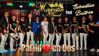 MAJESTIC BAND Feat SEBASTIÁN BUITRÓN - PARTIDO EN DOS (Official Videol)