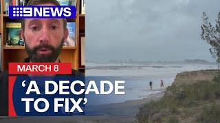 ‘A decade to fix the beaches’ Tropical Cyclone Alfred Analysis | 9 News Australia