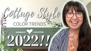 2022 Color Trends for Cottage Aesthetics & Style » top expert picks REVEALED!!