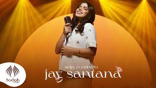 Jay Santana | Seja o Centro [Clipe Oficial]