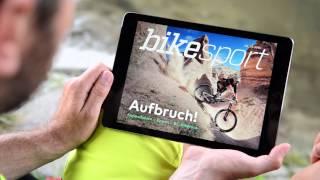 bikesport Magazin App: Aufbruch!