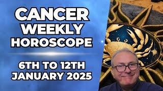 Cancer Weekly Horoscope 6th - 12th January 2025