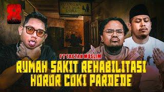 TERSERAM! PENGALAMAN COKI PARDEDE & TRETAN MUSLIM DI RUMAH TERBENGKALAI #OMMAMAT