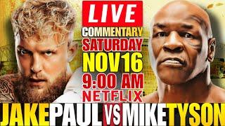 LIVE MIKE TYSON vs JAKE PAUL Full Fight Commentary! Heavyweight Bout - 8x2 Rounds