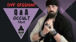 Occult Q & A Live Session - Ask Me Anything About The Hidden, Magic, and Alchemy!