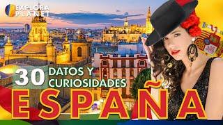 30 Datos y Curiosidades que no sabías de España