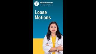 Loose Motions Treatment with Homeopathy | Dr. Arpana Samanta #shorts