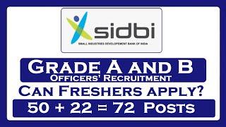 SIDBI Grade A and B Recruitment!