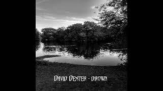 David Dexter - Drown / Death Dealer  (2021) Full Album Metal