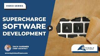 5 Ways Enterprises Use AI to Supercharge Software Development | Keyhole Software