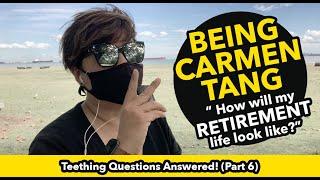 Being Carmen Tang – Teething Questions Answered (Part 6)