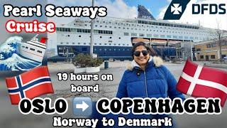 DFDS CRUISE | Oslo To Copenhagen | Norway | Denmark | 2024