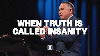 When Truth is Called Insanity | Tim Dilena