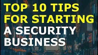 How to Start a Security Business | Free Security Business Plan Template Included