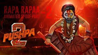 Pushpa 2: The Rule || Rapa Rapaa Animated Spoof Part 2 || Cartoon Smash