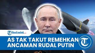 AS REMEHKAN Rusia, Tak Takut dengan Ancaman Rudal Hipersonik 'Oreshnik' Terbaru