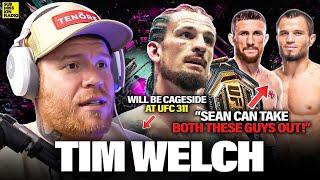 Tim Welch Says "Ugly Little Fella" Merab is a Problem, Will Be Cageside at UFC 311 With O'Malley!