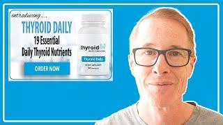 Thyroid Daily: A Thyroid-Specific Multivitamin That Works