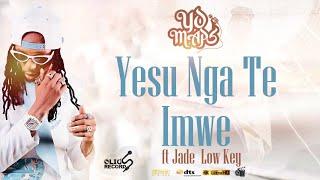 Yo Maps - Yesu Nga Te Imwe (Hallelujah) [feat Jade Low Key] Latest Album 2024