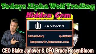 Alpha Wolf Trading Exclusive Interview Janover Inc. CEO Blake Janovern & CFO Bruce Rosenbloom