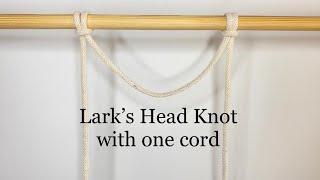 DIY Macrame: Lark’s Head Knot with one cord