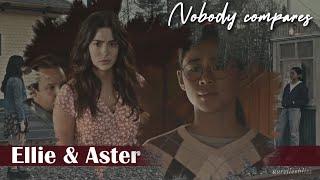 Ellie & Aster | Nobody Compares