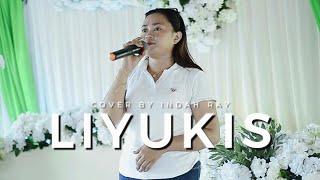 LIYUKIS COVER BY INDAH RAY