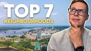 Living in Ottawa | Top 7 Neighbourhoods