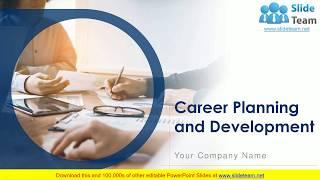 Career Planning And Development PowerPoint Presentation Slides