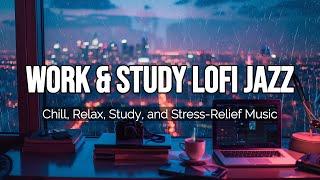 Cozy Rainy Night️ Smooth Background Music & Rain Sounds for Relaxing, Studying, and Working 