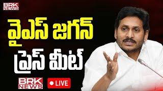 LIVE : YS Jagan Mohan Reddy Sensational Press Meet || BRK News