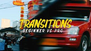 Beginner vs Pro VIDEO TRANSITIONS Tutorial