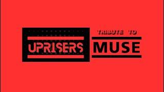 The Uprisers - Tribute to MUSE - PLUG IN BABY