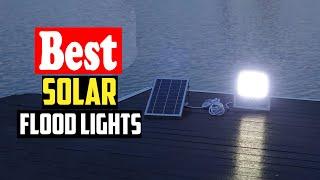 Top 10 Best Solar Flood Lights In 2024