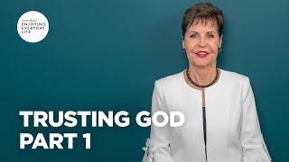 Trusting God - Part 1 | Joyce Meyer | Enjoying Everyday Life Teaching