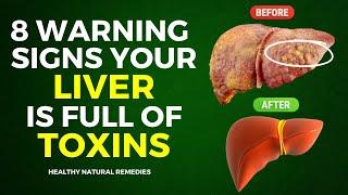 8 Warning Signs Your Liver Is Full Of Toxins