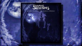 Framing Skeletons - Misery Prelude: The Prince Eternal (Full Album)