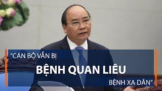 "Cán bộ vẫn bị bệnh quan liêu, bệnh xa dân" | VTC1