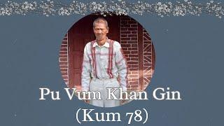 Memorial Service - Pu Vum Khan Gin (Kum 29) [May 29, 2025] Live!