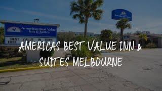 Americas Best Value Inn & Suites Melbourne Review - Melbourne , United States of America