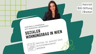 Veronika Iwanowski: Soziale Wohnungspolitik in Wien