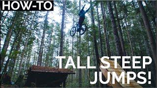 HOW TO RIDE TALL AND STEEP JUMPS!