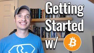 Getting Started with Bitcoin