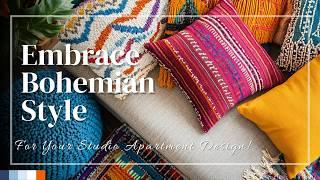 Embrace Bohemian Style in Your Studio Apartment Design!