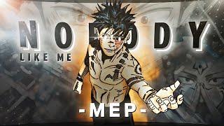 NOBODY LIKE ME - Mep "Badass Editor"[EDIT/AMV] | CapCut!