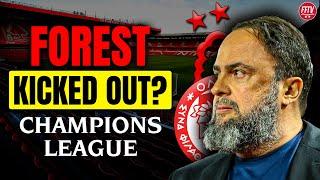 No Champions League Football For Forest Even If They Qualify!? Nottingham Forest News