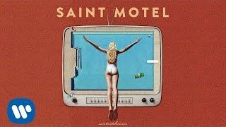 Saint Motel - "Sweet Talk" (Official Audio)