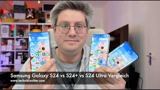 Samsung Galaxy S24 vs S24+ vs S24 Ultra Vergleich