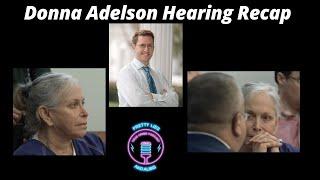 Donna Adelson Hearing Recap 12/10/24