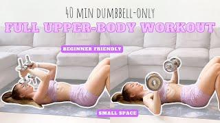 Follow along FULL UPPER BODY workout | 40 min | Sculpt & Strengthen